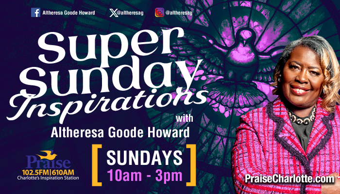 2025 Super Sunday Inspirations with Altheresa Goode-Howard